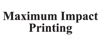 Maximum Impact Printing